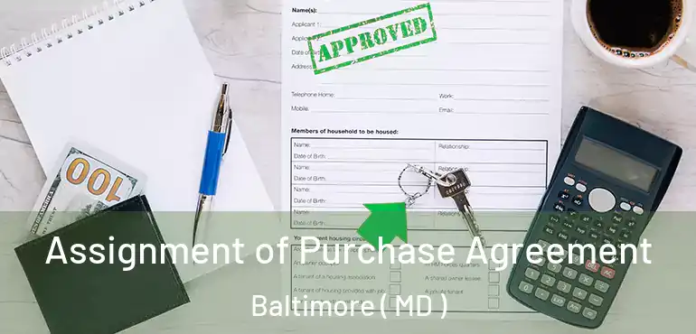  Assignment of Purchase Agreement Baltimore ( MD )